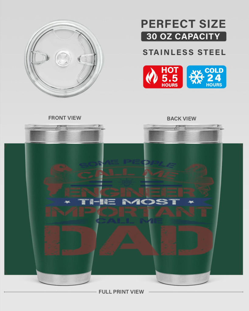 some people call me engineer the most important call me dad Style 38#- engineer- tumbler
