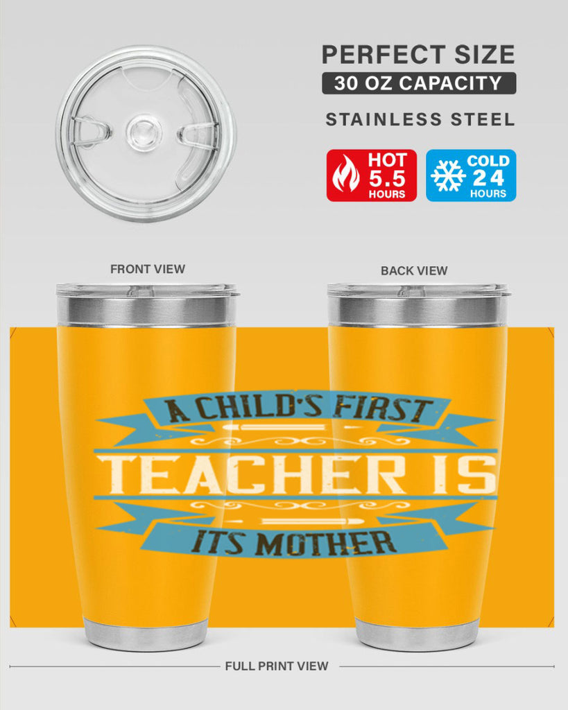 A child’s first teacher is its mother Style 113#- teacher- tumbler