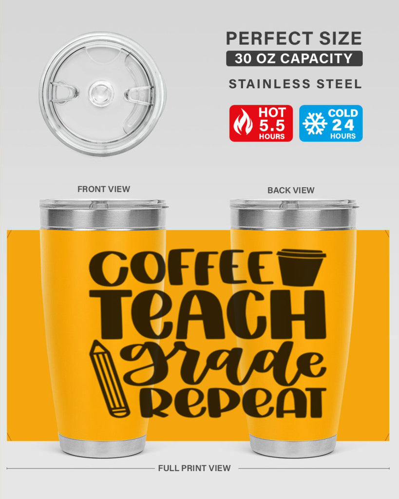 Coffee Teach Grade Repeat Style 83#- teacher- tumbler