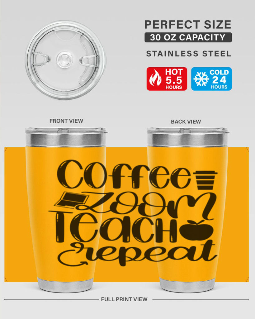 Coffee Zoom Teach Repeat Style 81#- teacher- tumbler