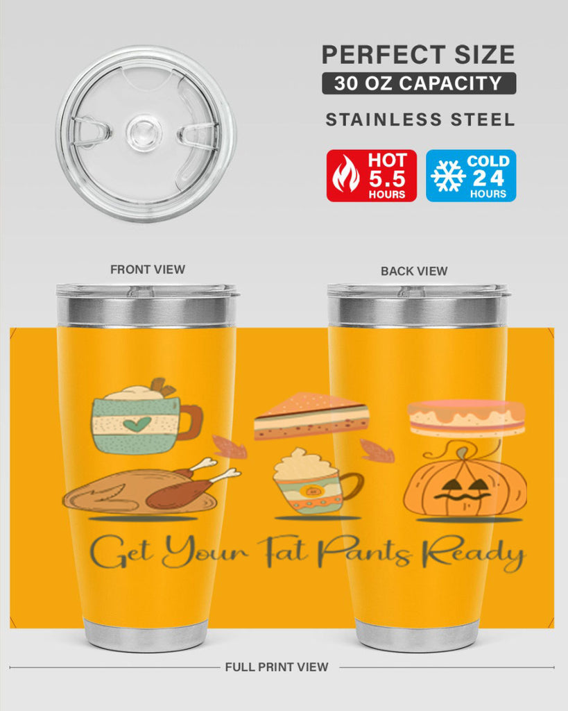 Get Your Fat Pants Ready 193#- fall- Tumbler