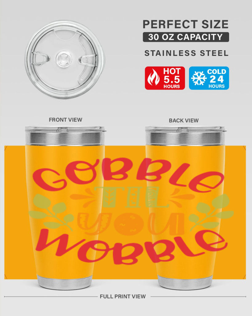 Gobble til you wobble 201#- fall- Tumbler