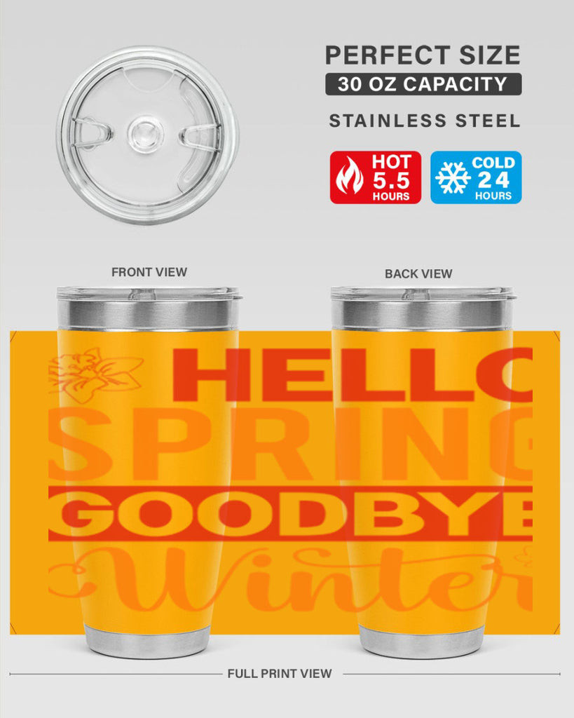 Hello spring goodbye winter 197#- spring- Tumbler