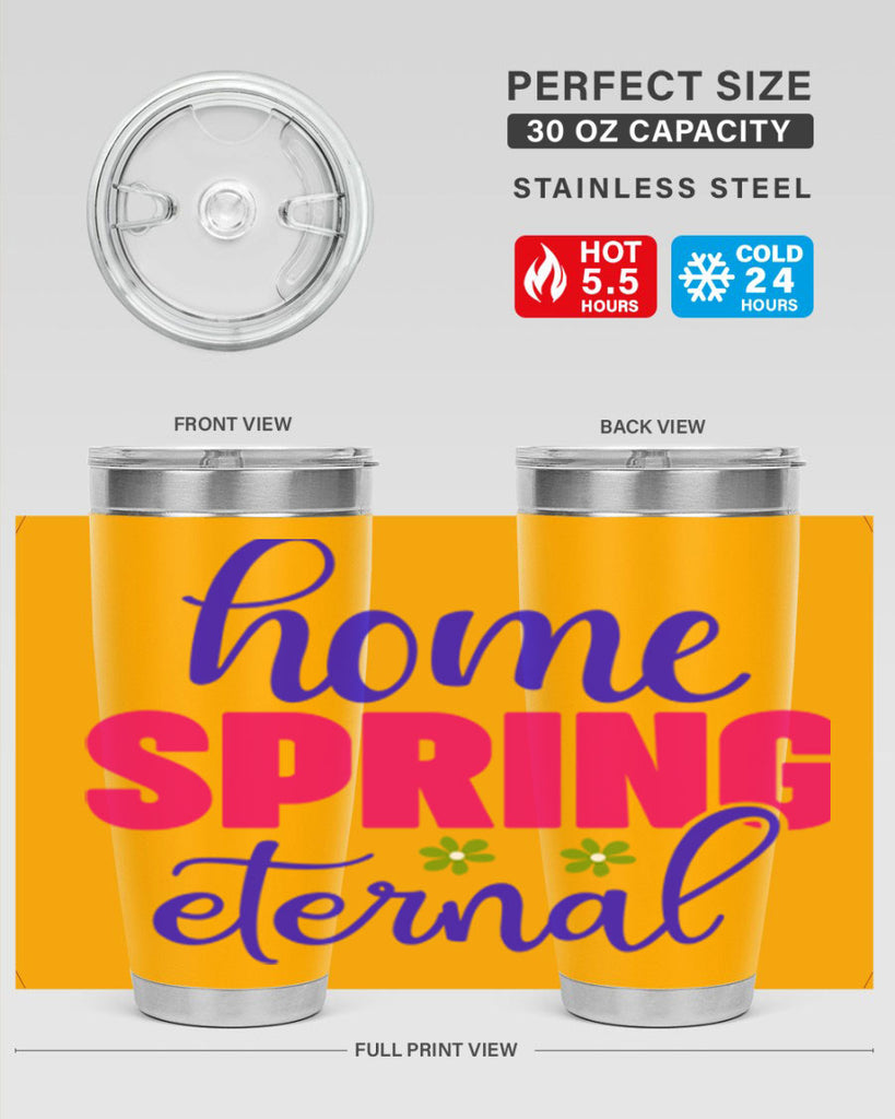 Home Spring Eternal 240#- spring- Tumbler