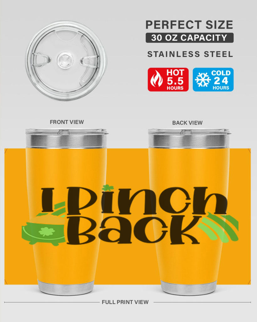I Pinch Back Style 84#- St Patricks Day- Tumbler
