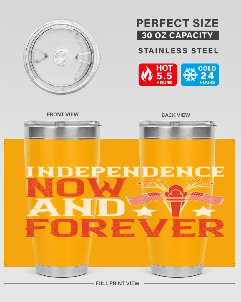 Independence now and forever Style 122#- Fourt Of July- Tumbler