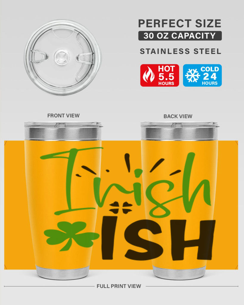 Irish Ish Style 157#- St Patricks Day- Tumbler