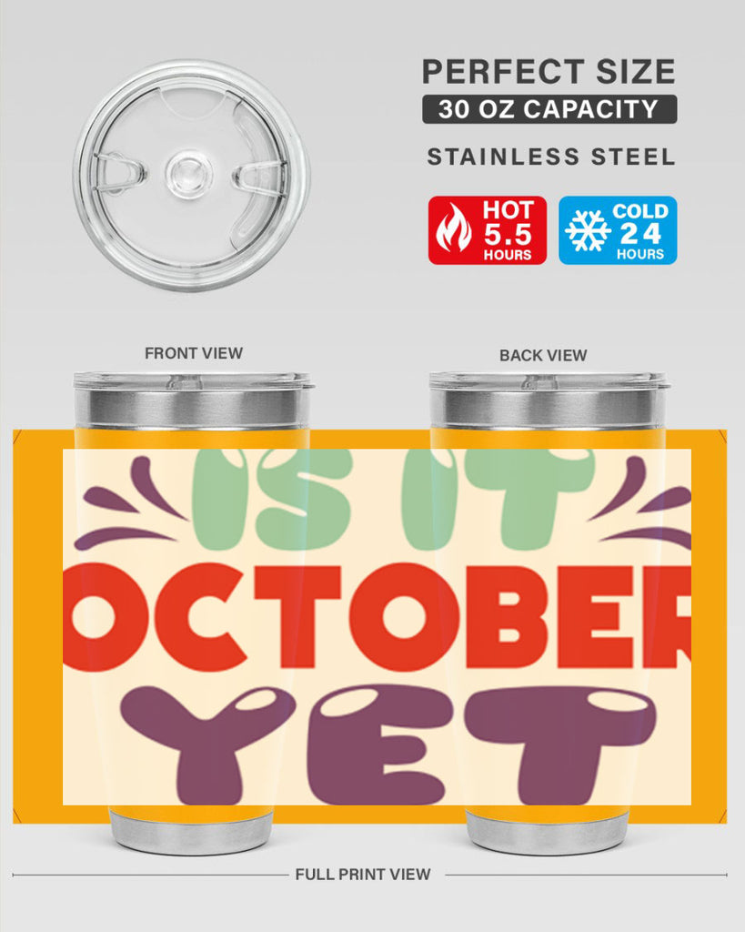 IsItOctoberYet 358#- fall- Tumbler