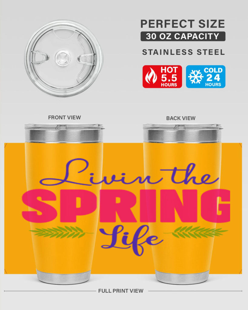 Livin the Spring Life 314#- spring- Tumbler