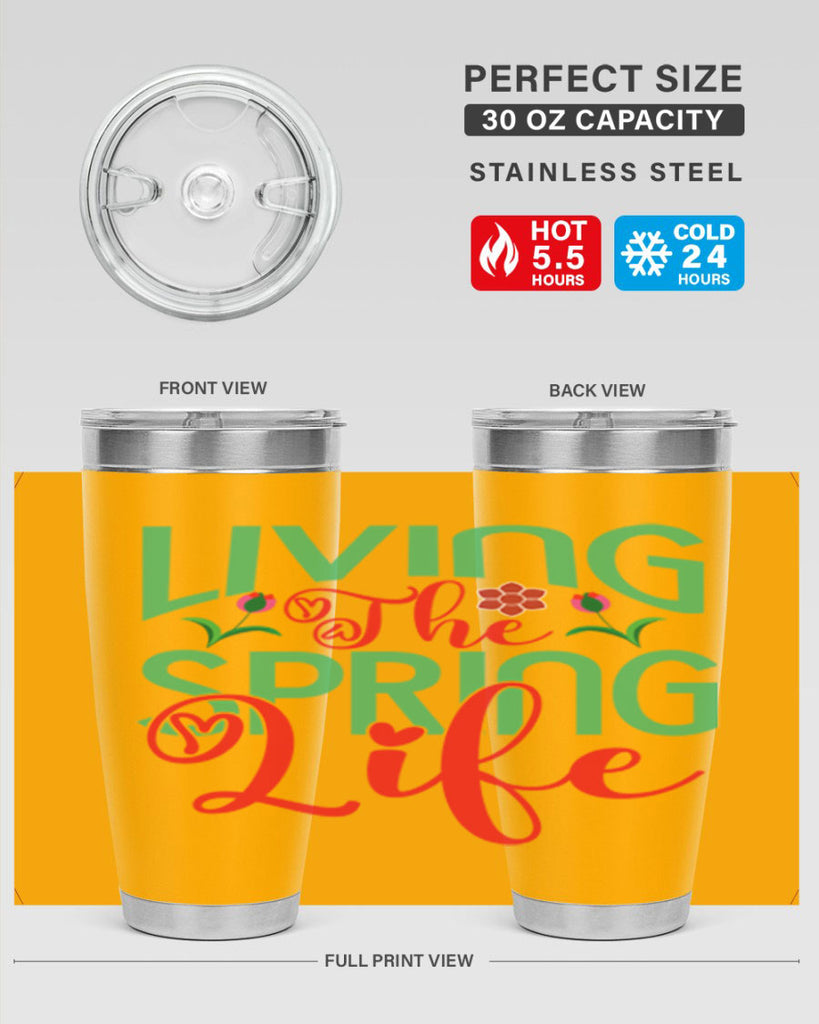 Living The Spring Life 322#- spring- Tumbler