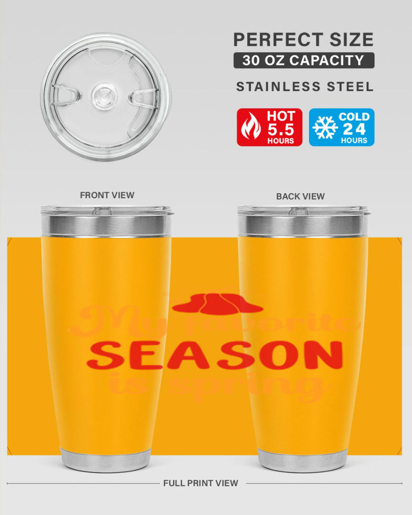 My favorite season is spring 343#- spring- Tumbler