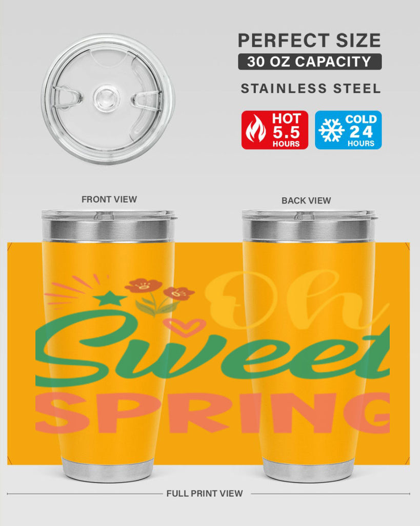 Oh Sweet Spring  387#- spring- Tumbler