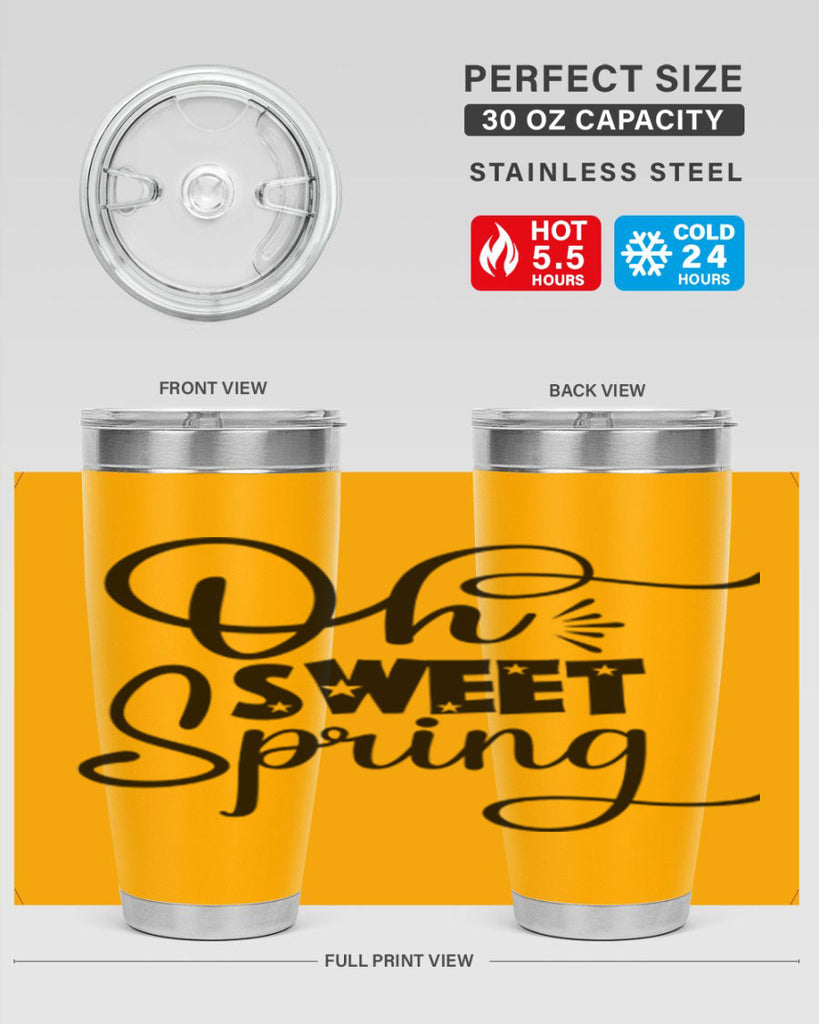 Oh Sweet Spring 369#- spring- Tumbler