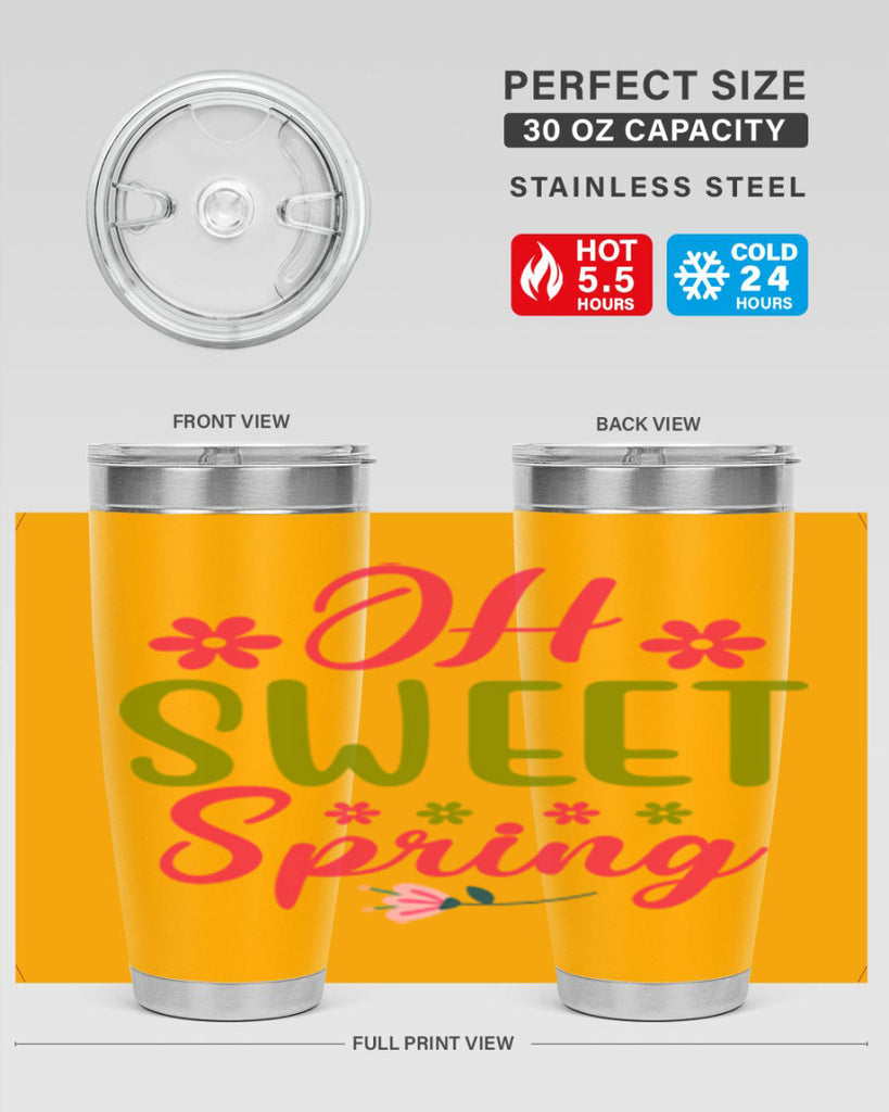 Oh Sweet Spring 370#- spring- Tumbler