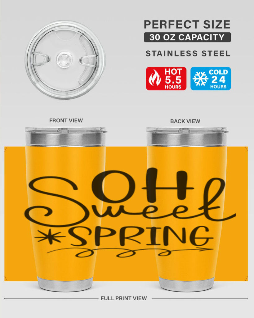 Oh Sweet Spring 372#- spring- Tumbler