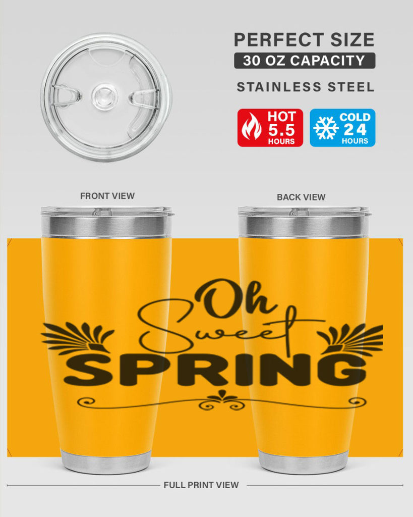 Oh Sweet Spring 376#- spring- Tumbler
