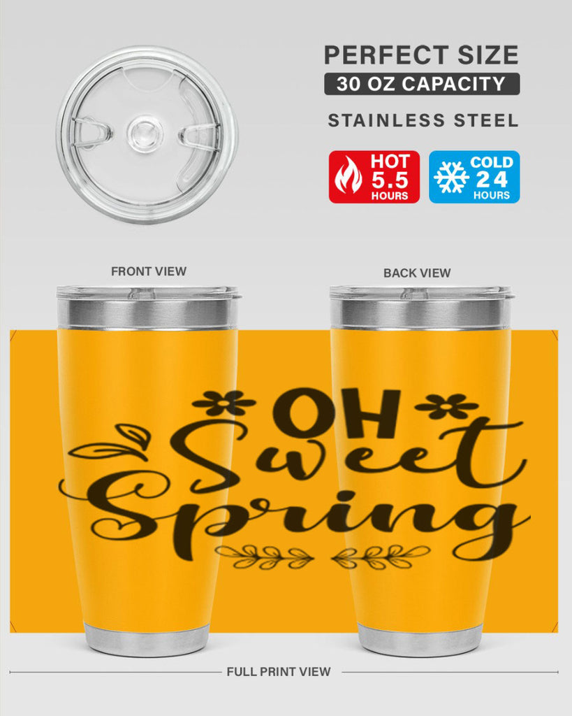 Oh Sweet Spring 377#- spring- Tumbler