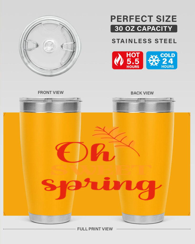 Oh sweet spring 373#- spring- Tumbler