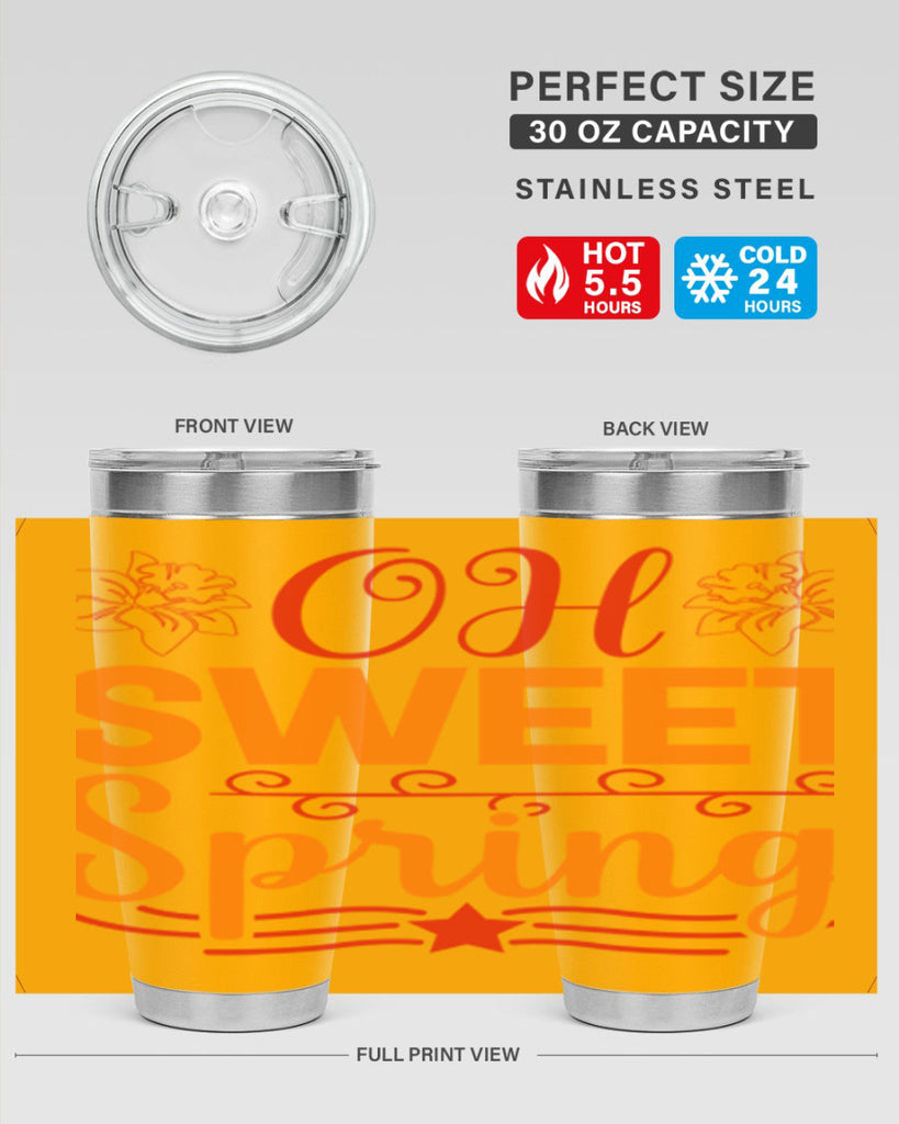 Oh sweet spring 374#- spring- Tumbler