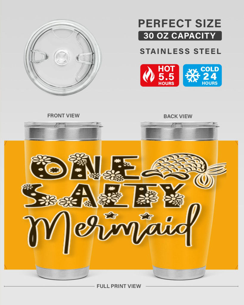 One Salty Mermaid 527#- mermaid- Tumbler