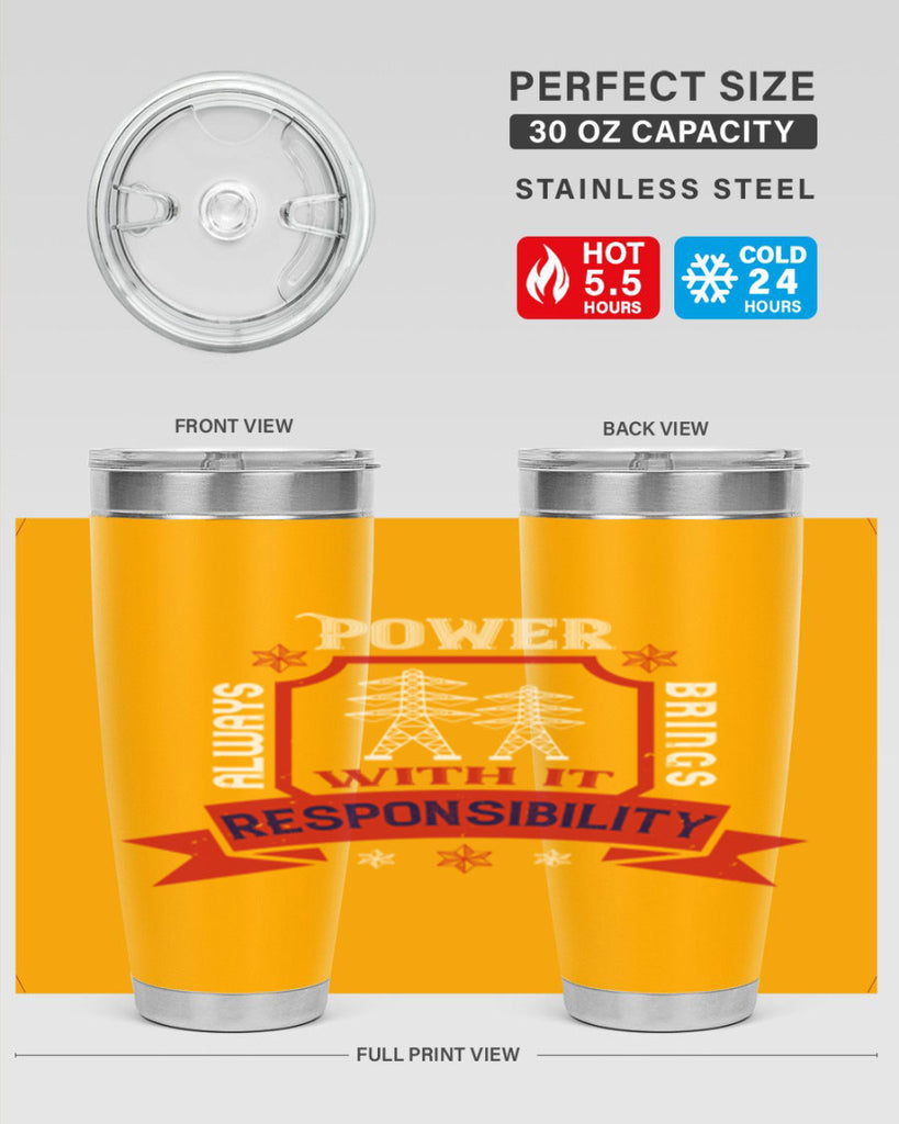 Power always brings with it responsibility Style 21#- electrician- tumbler