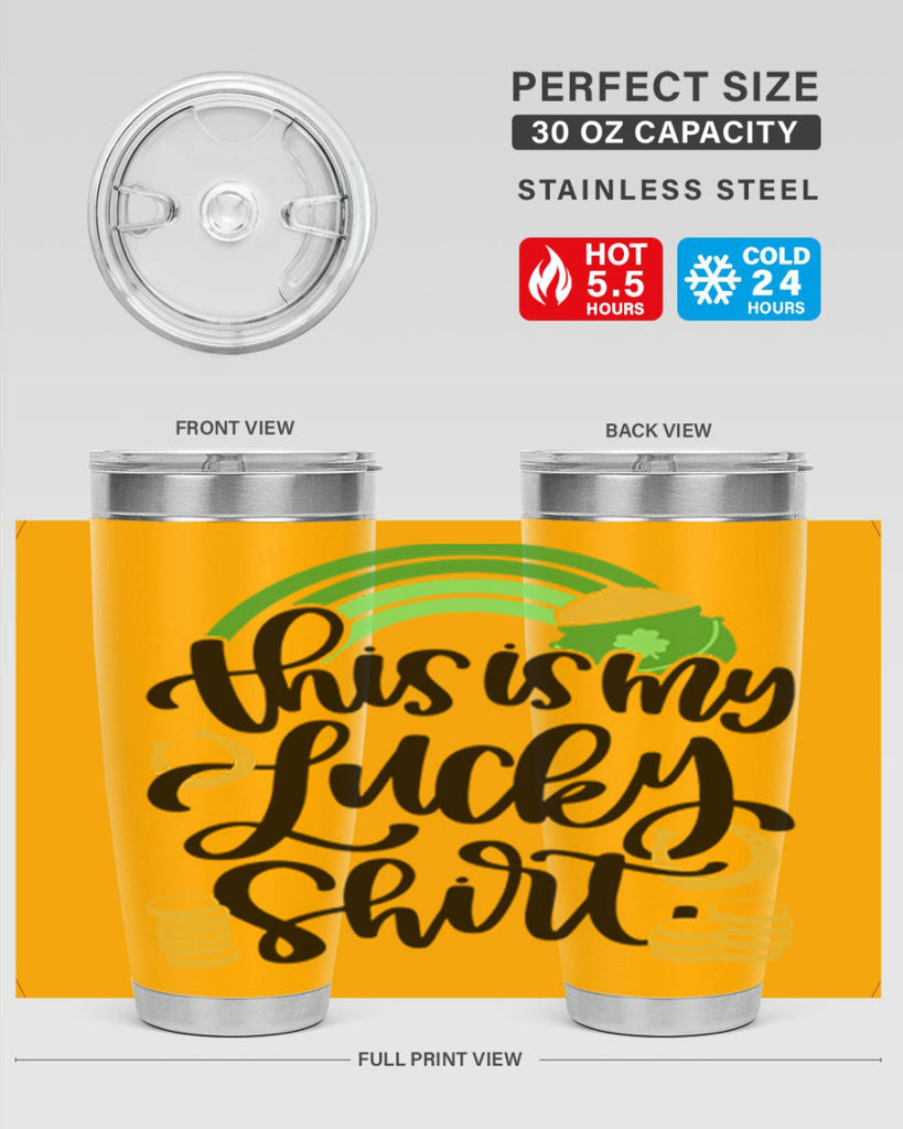 This Is My Lucky Shirt Style 22#- St Patricks Day- Tumbler