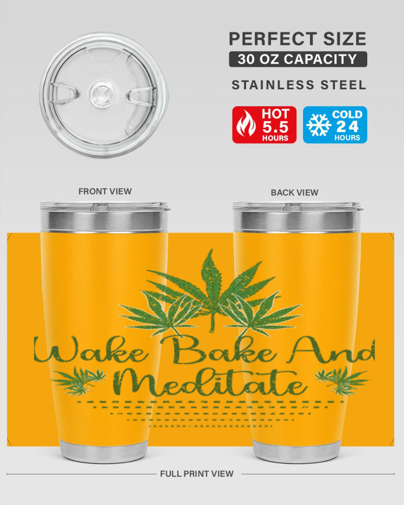 Wake Bake And Meditate Sublimation 274#- marijuana- Tumbler