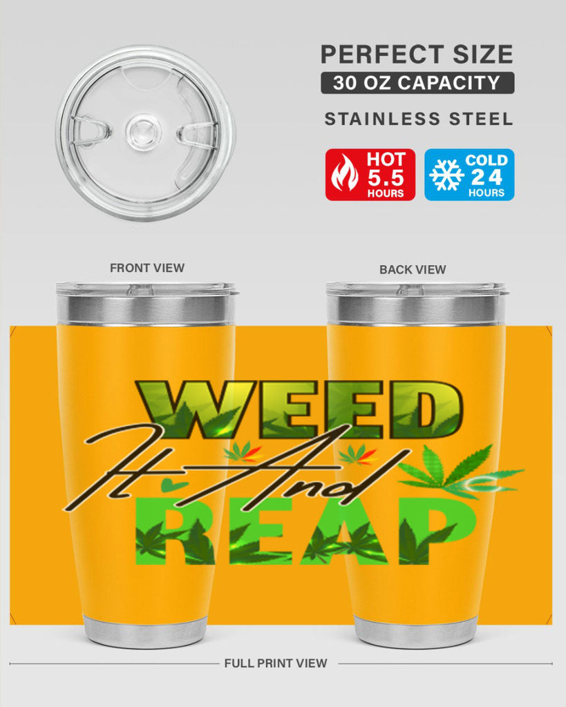 Weed It and Reap 287#- marijuana- Tumbler