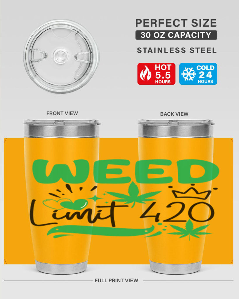 Weed Limit 420 295#- marijuana- Tumbler