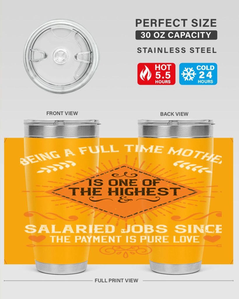 being a fulltime mother is 84#- mothers day- Tumbler