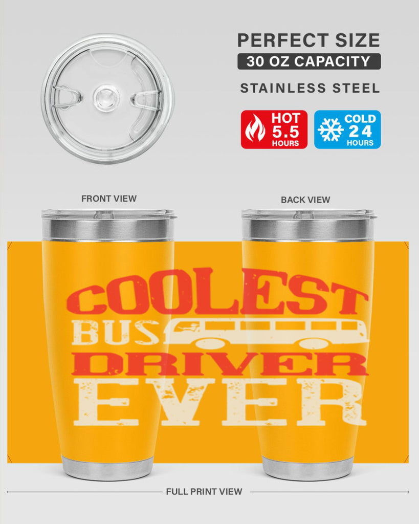 coolest bus driver ever Style 38#- bus driver- tumbler