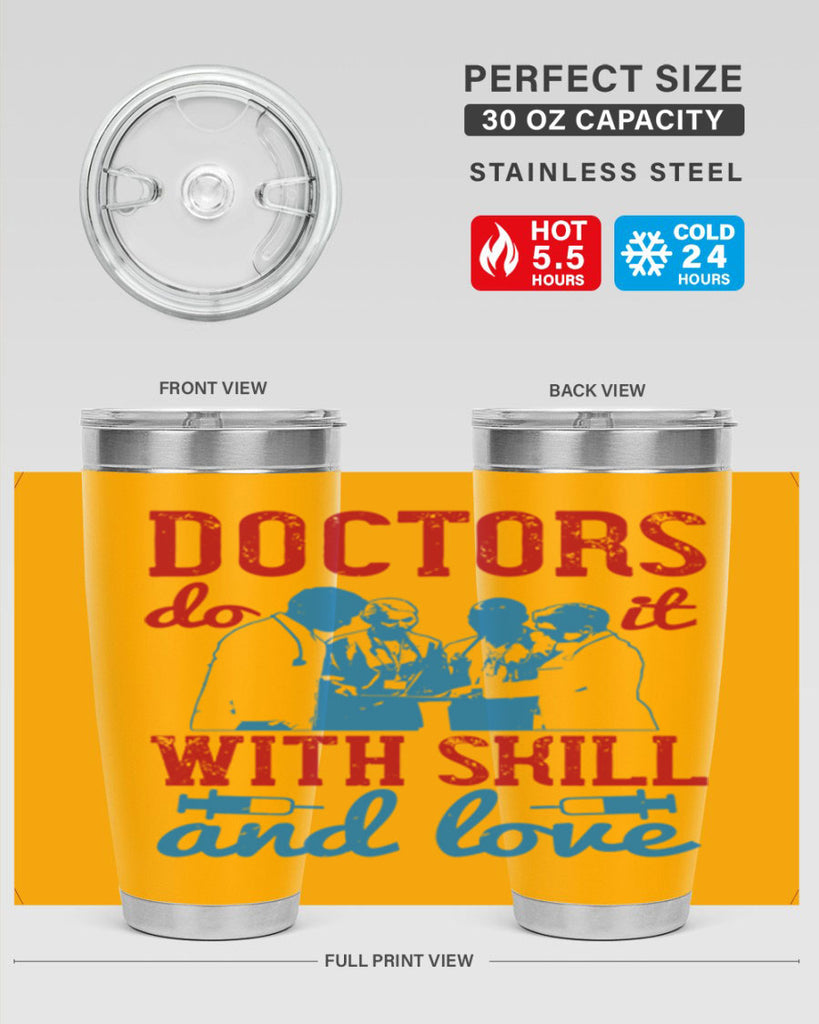 doctors do it with skill and love Style 2#- medical- tumbler