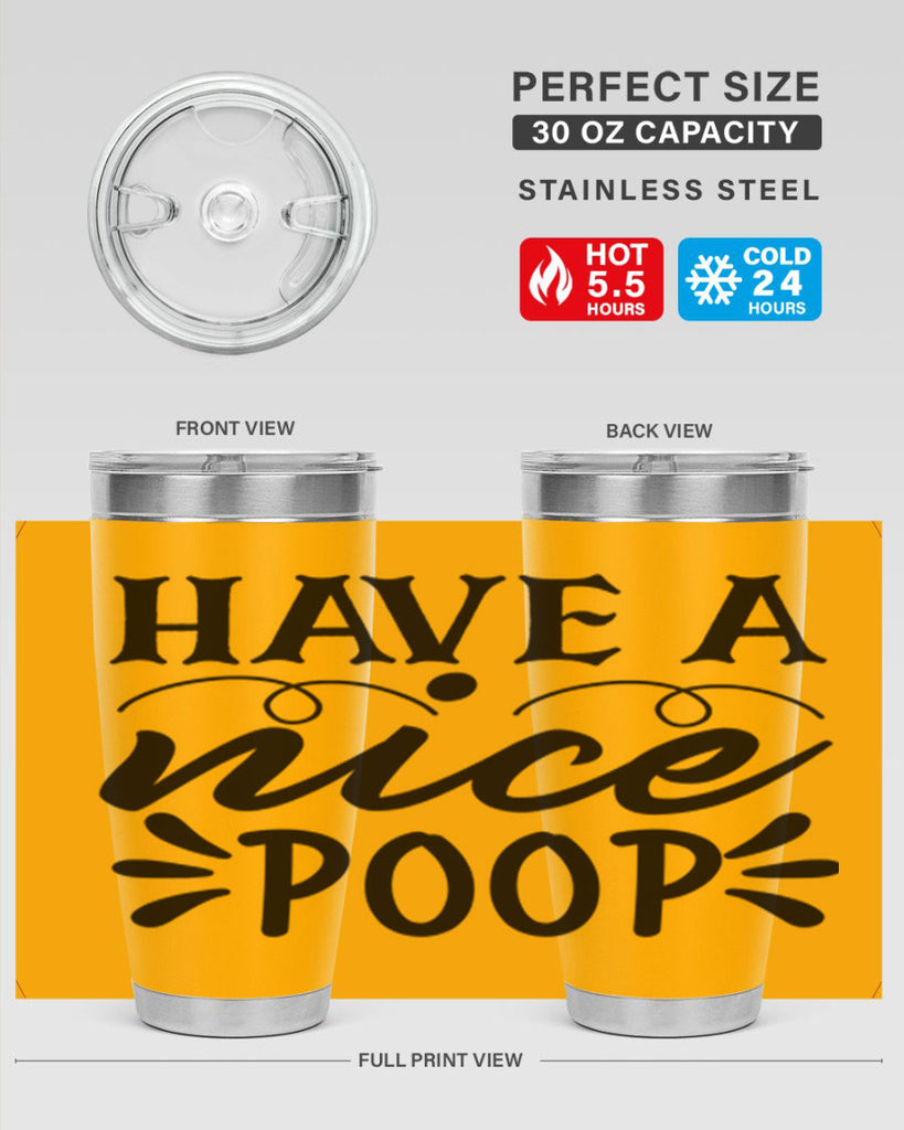 have a nice poop 74#- bathroom- Tumbler