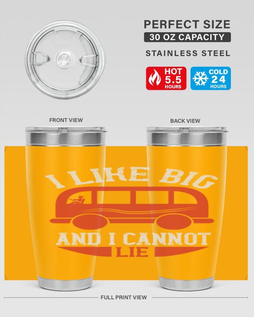 i like big and i cannot lie Style 31#- bus driver- tumbler