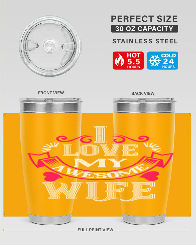 i love my awesome wife 55#- valentines day- Tumbler