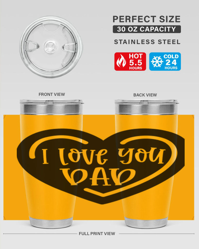 i love you dad 41#- fathers day- Tumbler
