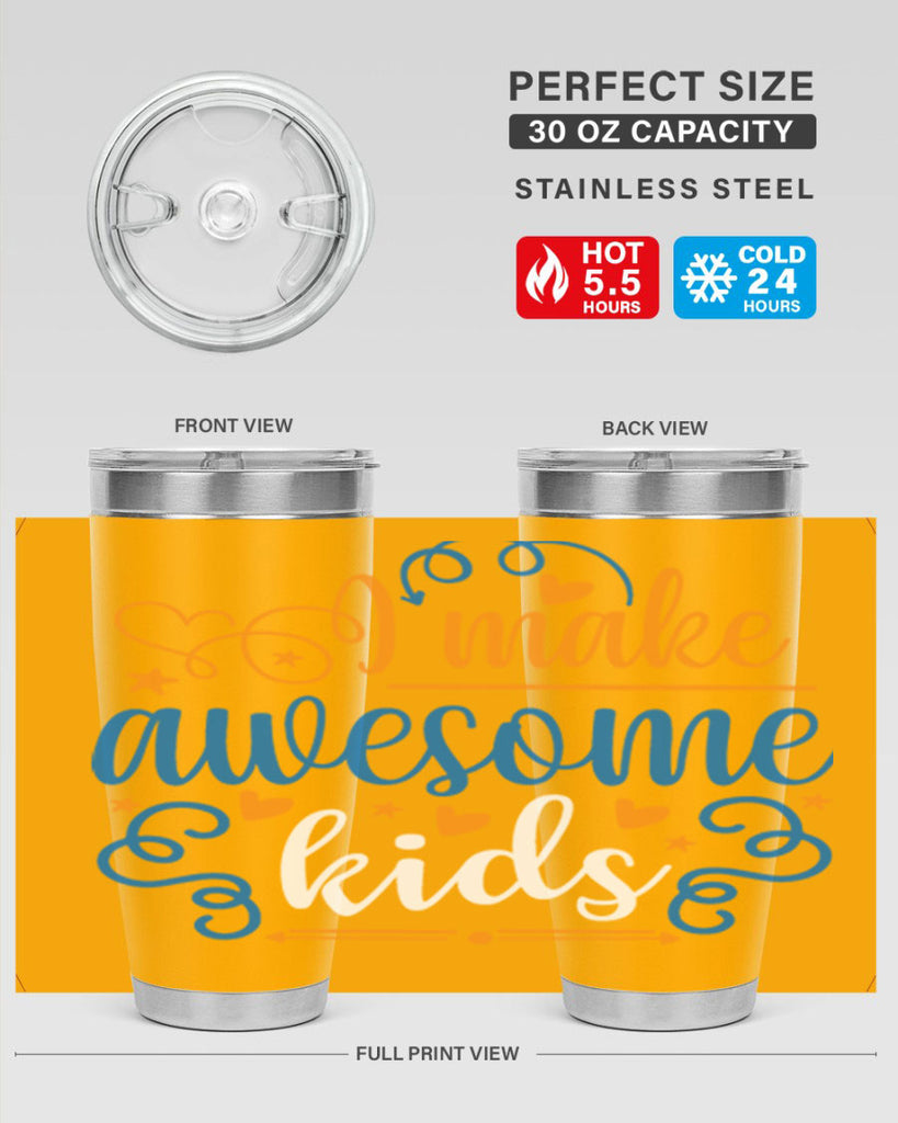 i make awesome kids 88#- fathers day- Tumbler