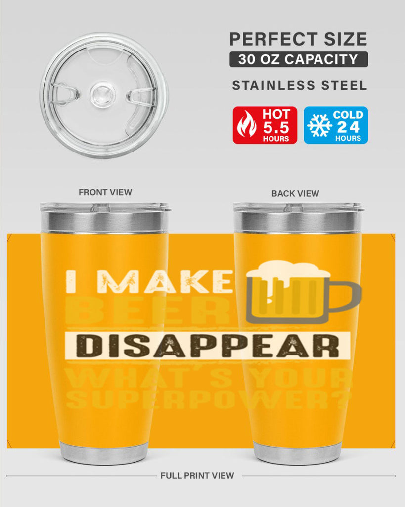 i make beer diaspper whats your super power 150#- beer- Tumbler