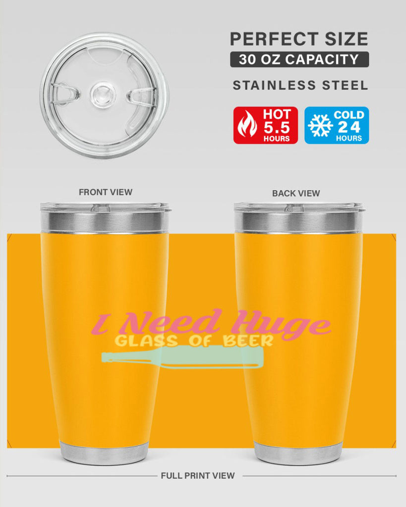 i need huge glass of beer 143#- beer- Tumbler