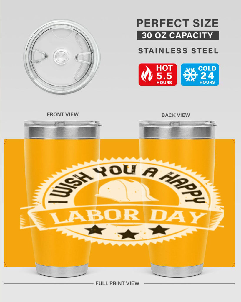 i wish you a happy labor day 37#- labor day- Tumbler