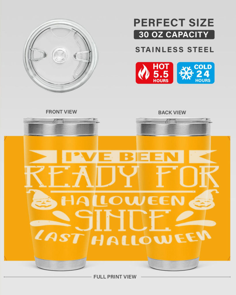 ihave been ready for halloween 145#- halloween- Tumbler