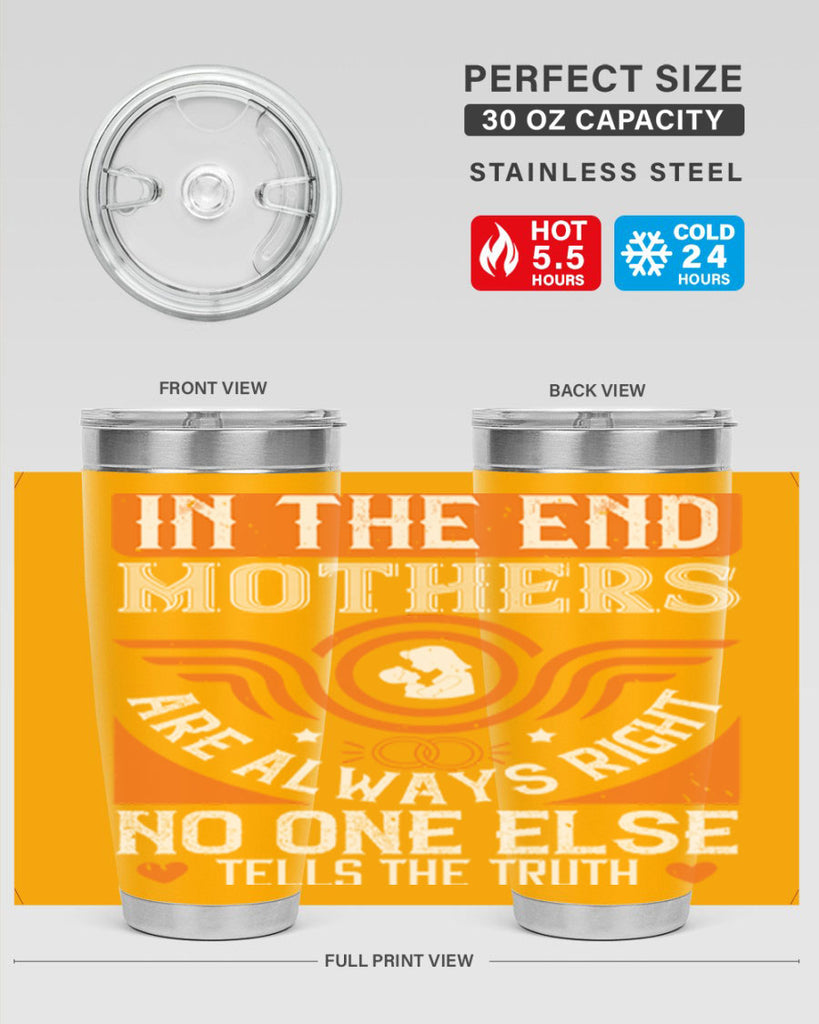 in the end mothers 75#- mothers day- Tumbler