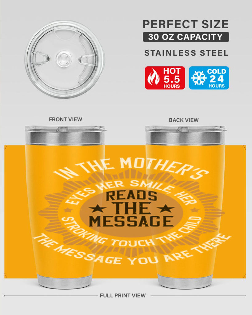 in the mother’s eyes 73#- mothers day- Tumbler