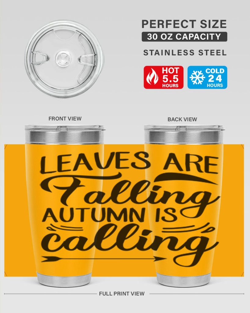 leaves are falling autumn is calling 388#- fall- Tumbler