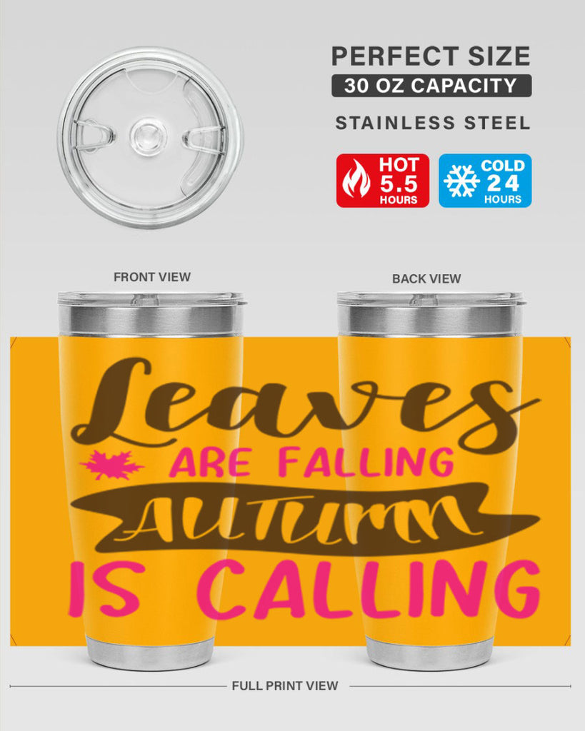 leaves are falling autumn is calling 389#- fall- Tumbler
