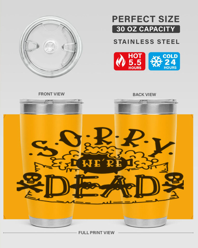 sorry were dead 24#- halloween- Tumbler