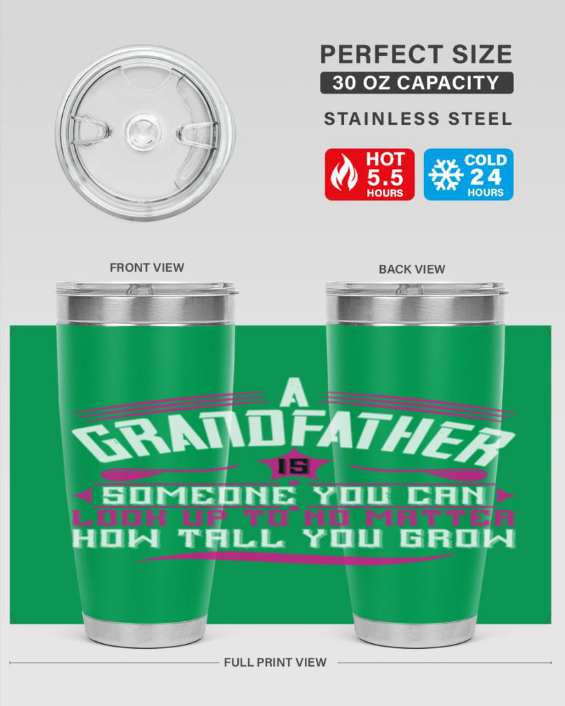A grandfather is someone you can look up to 60#- grandpa - papa- Tumbler