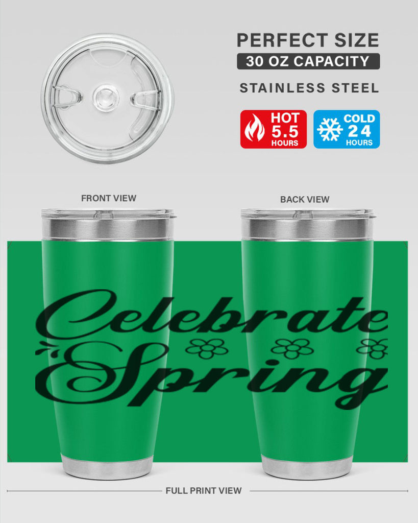 Celebrate spring  104#- spring- Tumbler