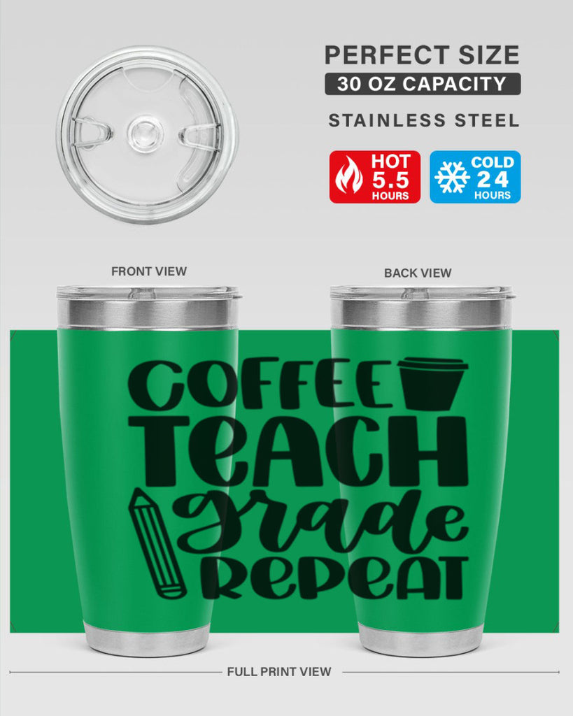 Coffee Teach Grade Repeat Style 83#- teacher- tumbler
