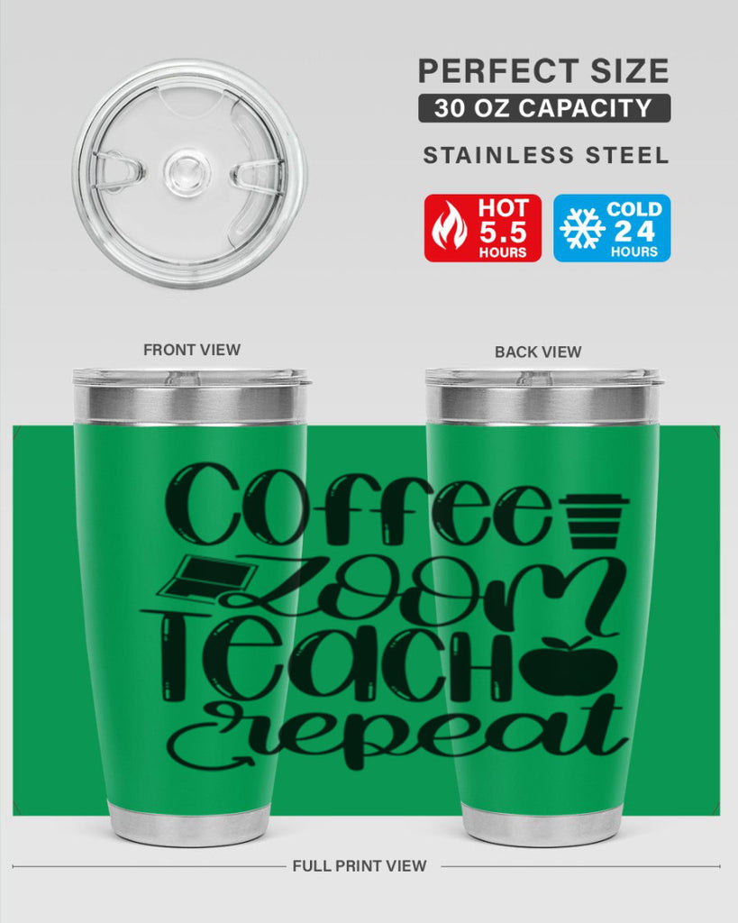Coffee Zoom Teach Repeat Style 81#- teacher- tumbler
